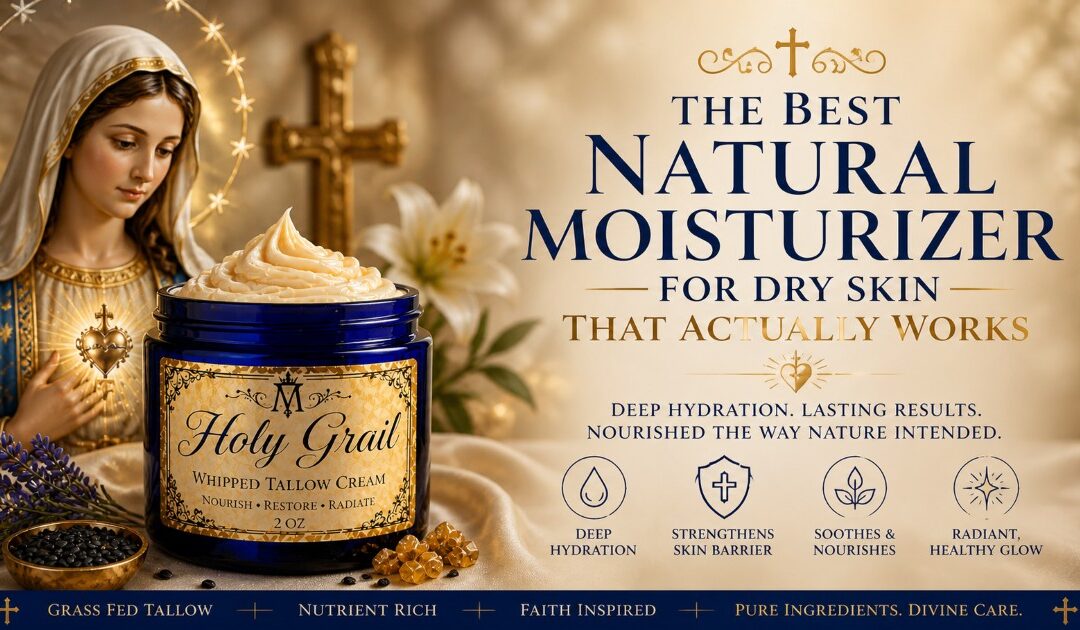 Best Natural Moisturizer for Dry Skin (That Actually Works)